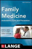 Family Medicine: Ambulatory Care and Prevention, 6e**