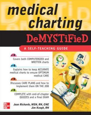 Medical Charting Demystified