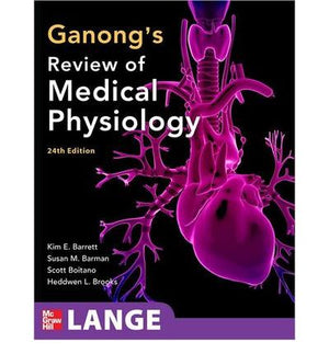 Ganong's Review of Medical Physiology, 24e **