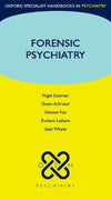 Forensic Psychiatry (Oxford Specialist Handbooks)