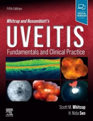 Whitcup and Nussenblatt's Uveitis : Fundamentals and Clinical Practice, 5e