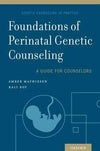 Foundations of Perinatal Genetic Counseling