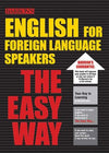 English for Foreign Language Speakers the Easy Way (Barron's Easy Way)