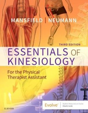 Essentials of Kinesiology for the Physical Therapist Assistant, 3e**