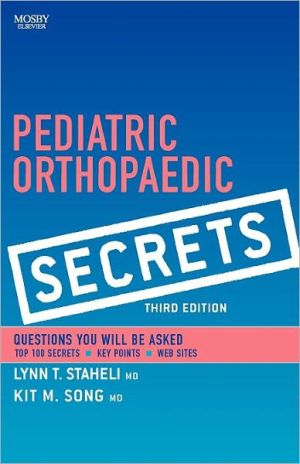 Pediatric Orthopaedic Secrets , 3rd edition
