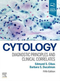 Cytology, Diagnostic Principles and Clinical Correlates, 5e**