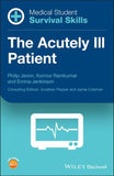 Medical Student Survival Skills - The Acutely Ill Patient