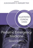 Pediatric Emergency Medicine : Illustrated Clinical Cases, 2e | Book Bay KSA