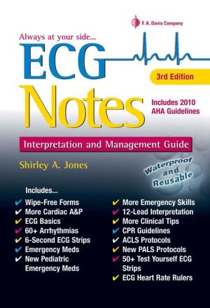 ECG Notes : Interpretation and Management Guide, 3E (Davis' Notes)