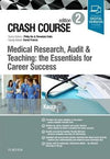 Crash Course Medical Research, Audit and Teaching: the Essentials for Career Success, 2e