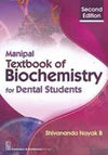 MANIPAL Textbook of Biochemistry for Dental Students, 2/E