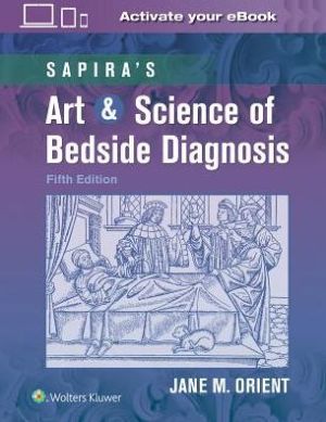 Sapira's Art & Science of Bedside Diagnosis, Revised Reprint, 5e**