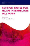 Revision Notes for the FRCEM Intermediate SAQ Paper, 2e