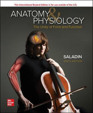 ISE Anatomy & Physiology: The Unity of Form and Function, 9e**