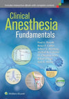 **Clinical Anesthesia Fundamentals