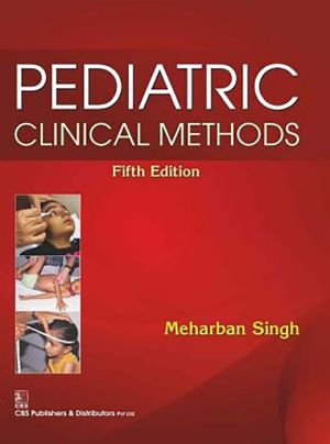 Pediatric Clinical Methods, 5e