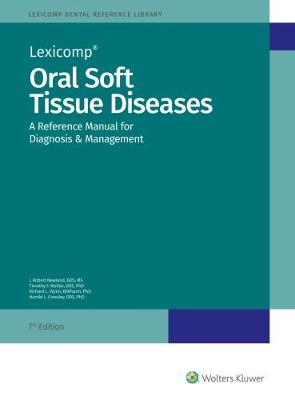 Oral Soft Tissue Diseases Manual, 7e