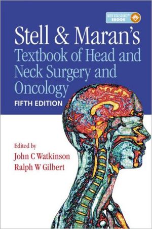 Stell & Maran's Textbook of Head and Neck Surgery and Oncology, 5e