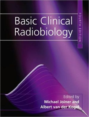 Basic Clinical Radiobiology, 4e** | Book Bay KSA