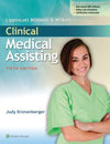 Lippincott Williams & Wilkins' Clinical Medical Assisting, 5e