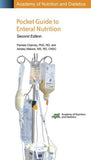 Academy of Nutrition and Dietetics Pocket Guide to Enteral Nutrition, 2e