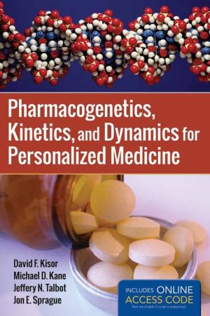 Pharmacogenetics, Kinetics, and Dynamics for Personalized Medicine