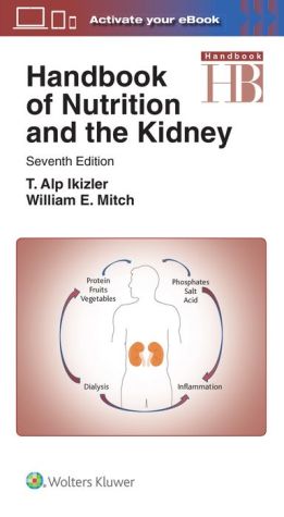 Handbook of Nutrition and the Kidney, 7e