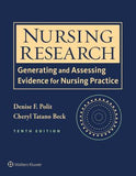 Nursing Research: Generating and Assessing Evidence for Nursing Practice, IE, 10e **