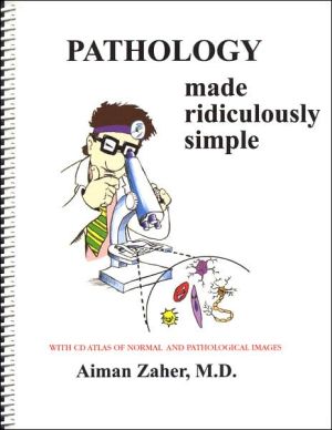 Pathology Made Ridiculously Simple