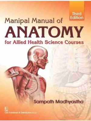 Manipal Manual of Anatomy for Allied Health Science Courses, 3e