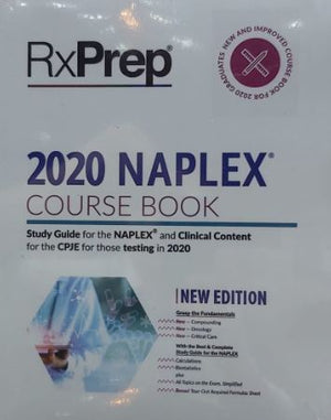 RxPrep's 2020 Course Book for Pharmacist Licensure Exam Preparation**