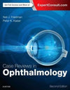 Case Reviews in Ophthalmology, 2e**