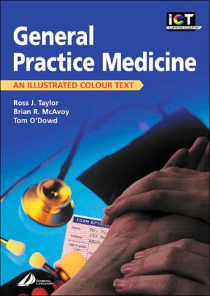 General Practice: An Illustrated Colour Text **