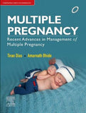 Multiple Pregnancy: Recent Advances in Management of Multiple Pregnancy,1e