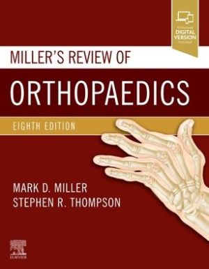 Miller's Review of Orthopaedics, 8e**