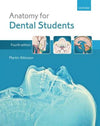 Anatomy for Dental Students, 4e