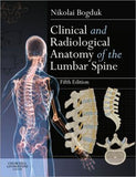 Clinical and Radiological Anatomy of the Lumbar Spine, 5e