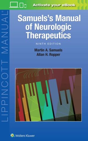 Samuels's Manual of Neurologic Therapeutics, 9e**