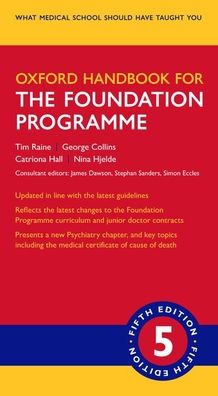 Oxford Handbook for the Foundation Programme, 5e**