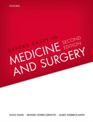 Oxford Cases in Medicine and Surgery, 2e**