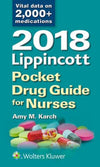 2018 Lippincott Pocket Drug Guide for Nurses, 6E **